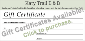 We have Gift Certificates Available - Katy B and B